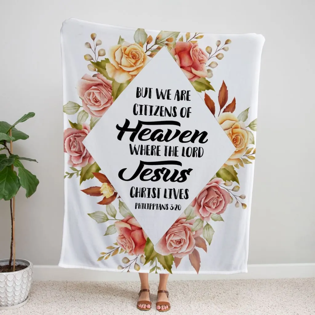 But We Are Citizens Of Heaven Philippians 320 Fleece Blanket - Christian Blanket - Bible Verse Blanket