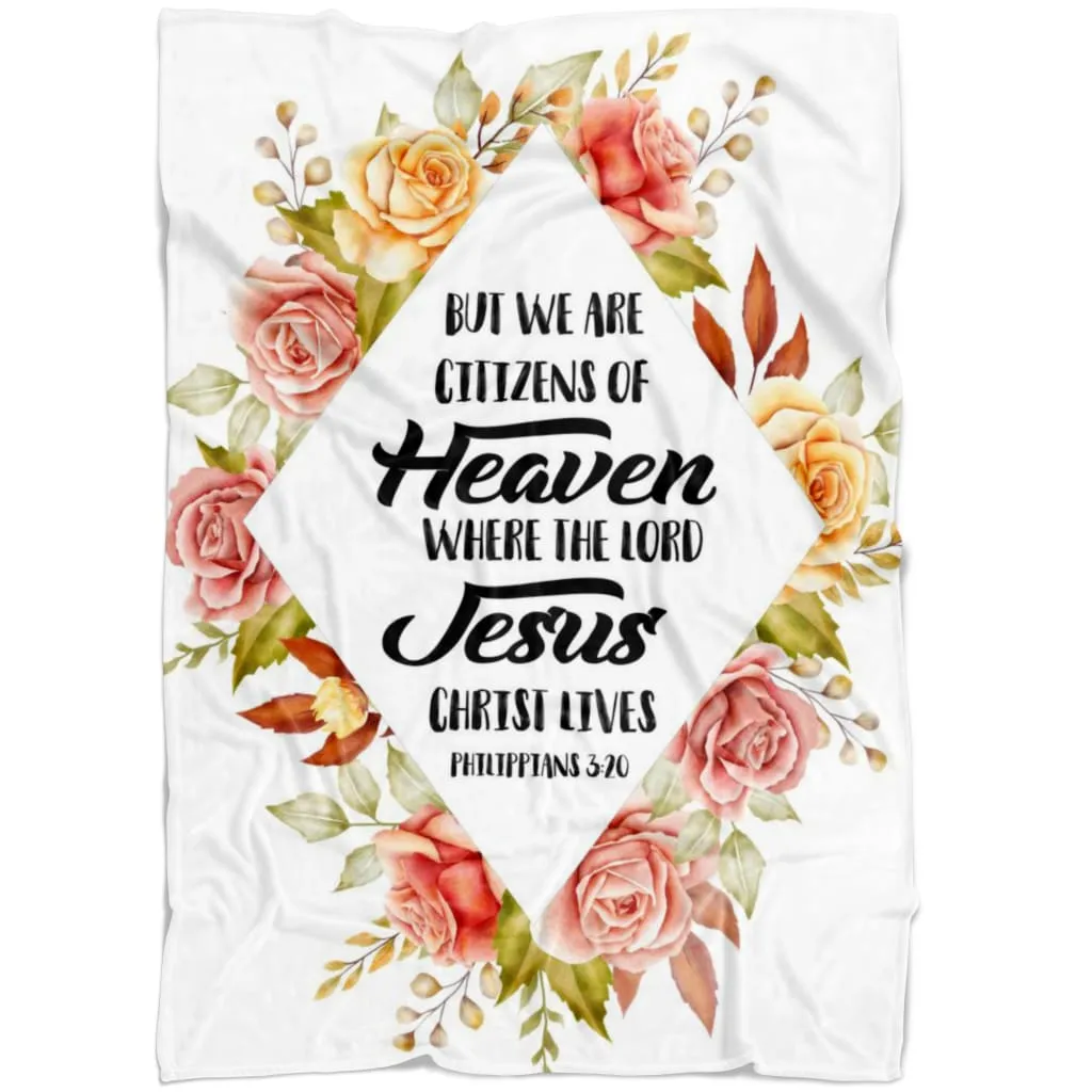 But We Are Citizens Of Heaven Philippians 320 Fleece Blanket - Christian Blanket - Bible Verse Blanket