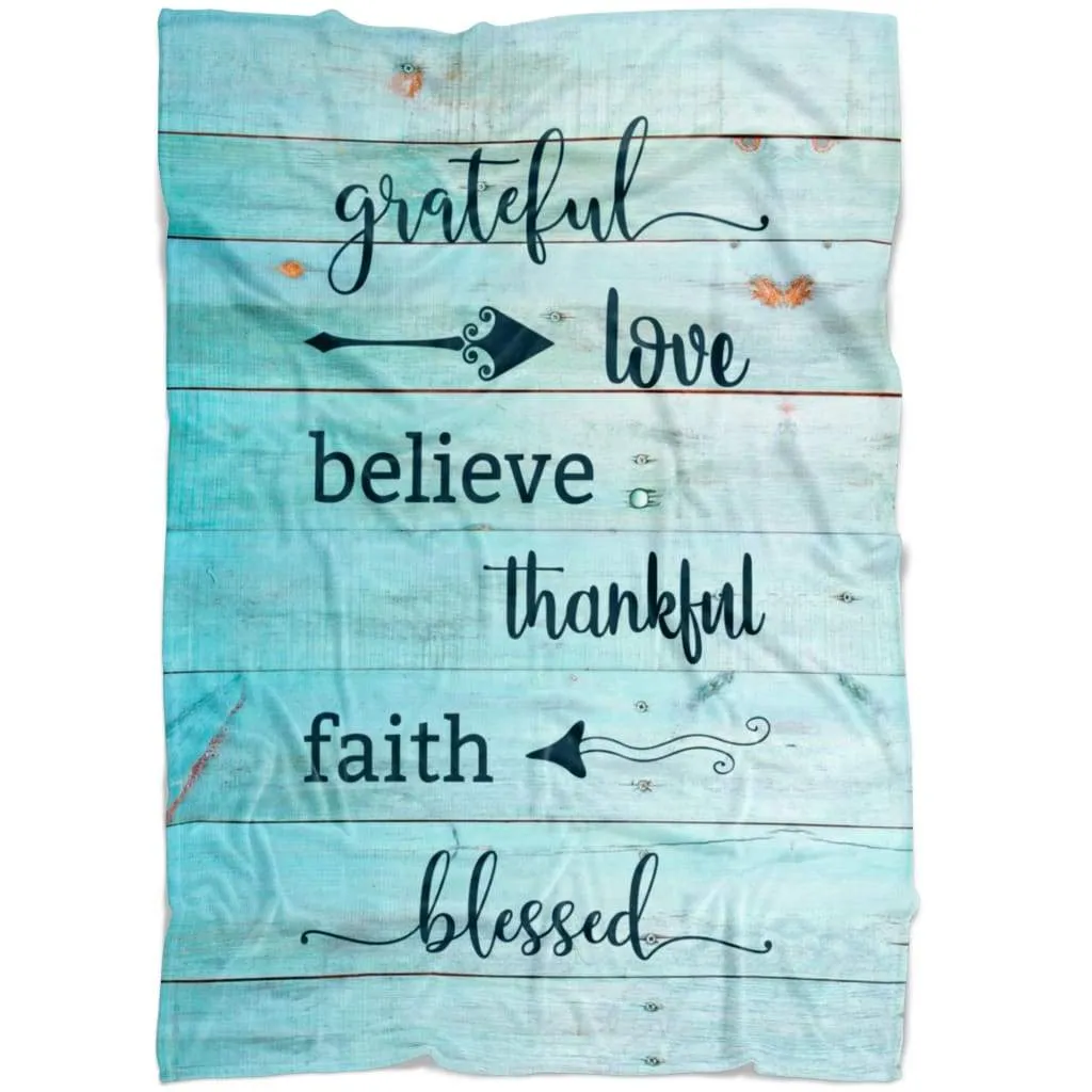 Grateful Love Believe Thankful Faith Blessed Fleece Blanket - Christian Blanket - Bible Verse Blanket