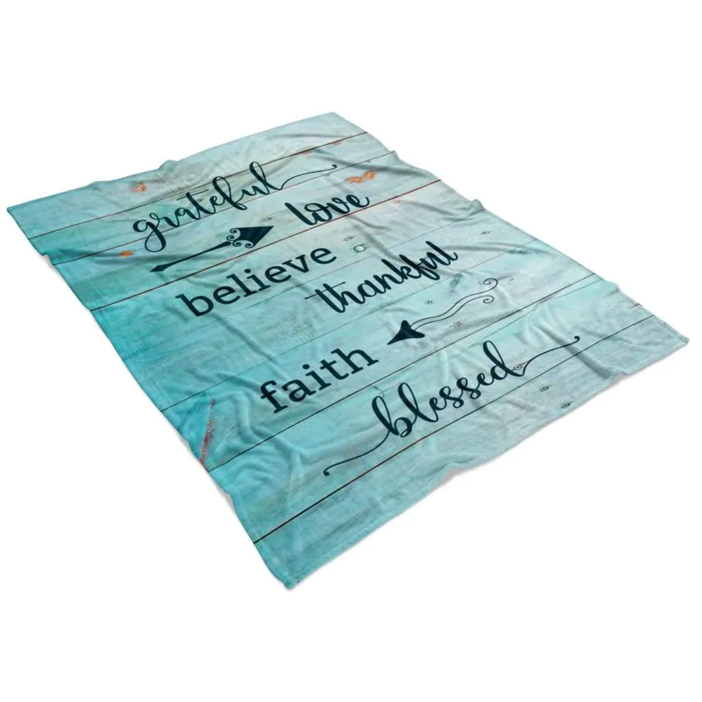 Grateful Love Believe Thankful Faith Blessed Fleece Blanket - Christian Blanket - Bible Verse Blanket