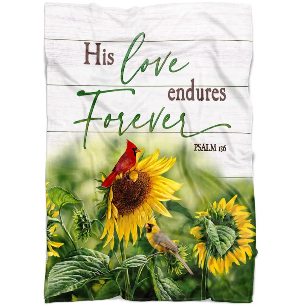 His Love Endures Forever Psalm 136 Fleece Blanket - Christian Blanket - Bible Verse Blanket