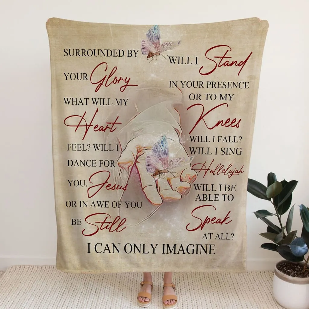 I Can Only Imagine Fleece Blanket - Christian Blanket - Bible Verse Blanket